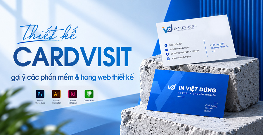 Top 12 phần mềm thiết kế card visit dễ dùng, chuẩn in