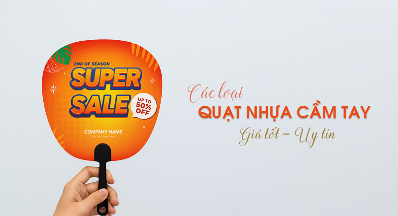Các loại quạt nhựa quảng cáo