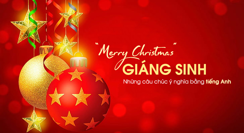 Câu chúc giáng sinh bằng tiếng anh ngắn gọn