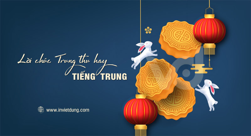 Câu chúc Trung thu bằng tiếng Trung 