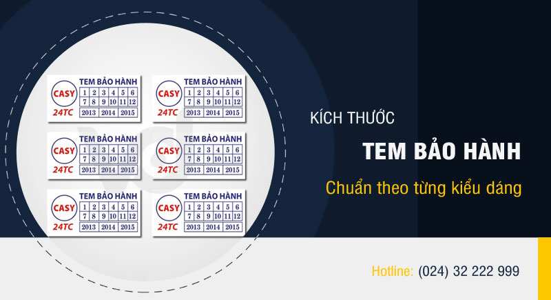 Kích thước tem bảo hành