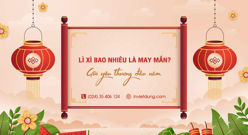 Nên lì xì bao nhiêu là may mắn
