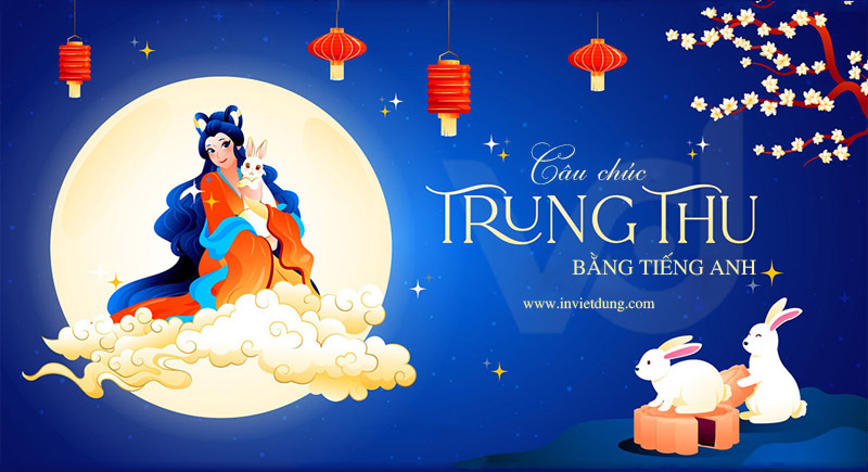 Câu chúc trung thu bằng tiếng Anh