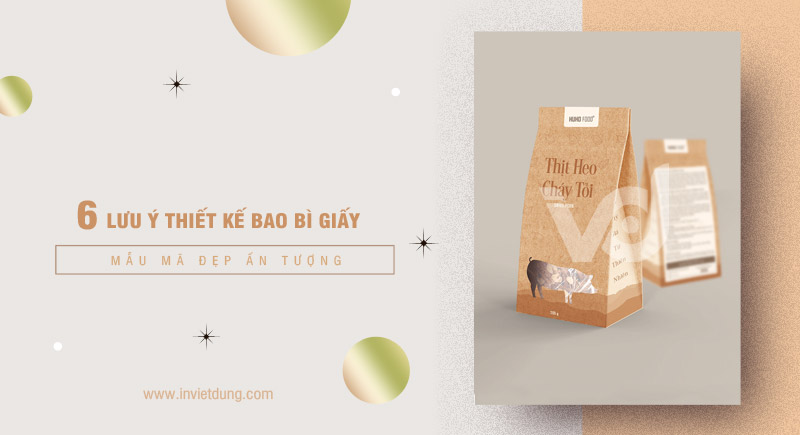 6 lưu ý khi thiết kế bao bì giấy