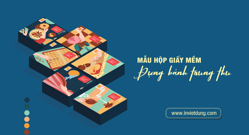 Mẫu hộp giấy mềm đựng bánh trung thu