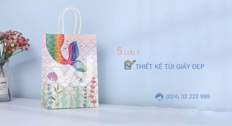 Những điều cần lưu ý khi thiết kế túi giấy