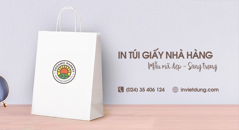 Xưởng in túi giấy nhà hàng thiết kế theo yêu cầu tại Hà Nội
