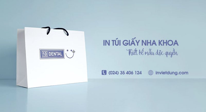 Xưởng in túi giấy phòng khám nha khoa thiết kế độc quyền 
