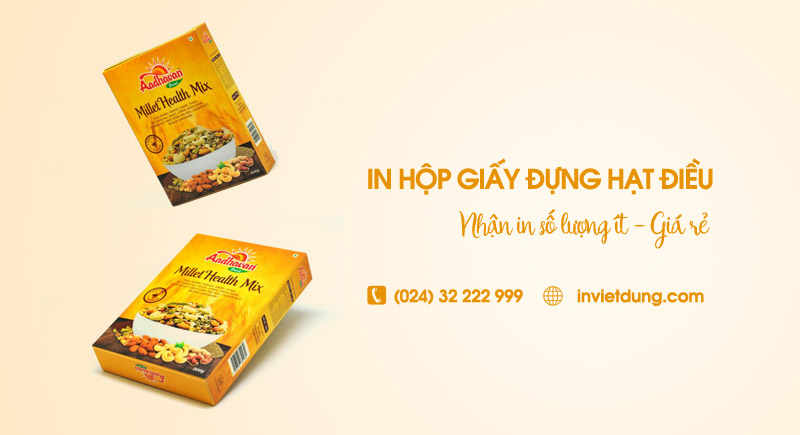 Xưởng in hộp giấy đựng hạt điều theo yêu cầu tại Hà Nội