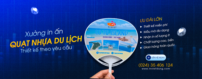 In quạt nhựa cho công ty du lịch, lữ hành giá rẻ, giao nhanh